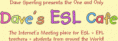 Dave’s ESL Cafe